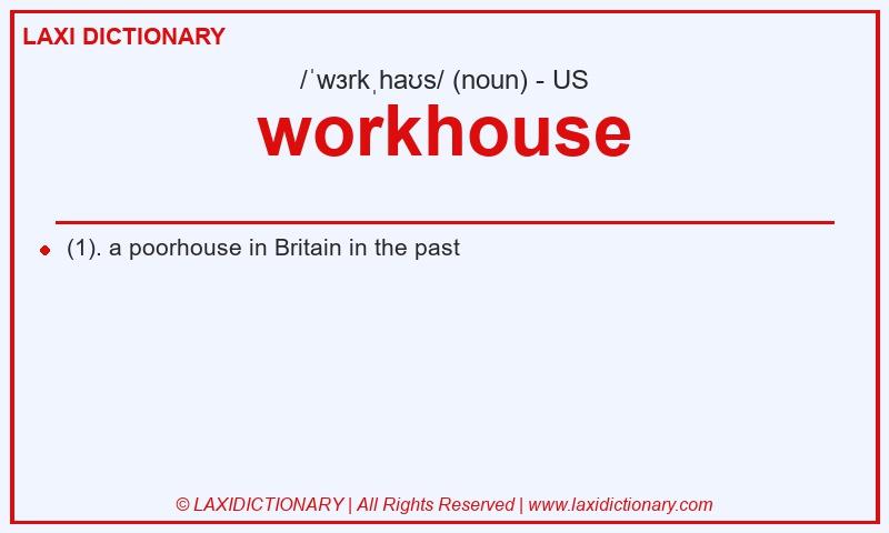 Definition workhouse in American English