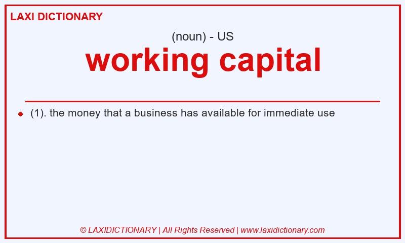 Definition working capital in American English