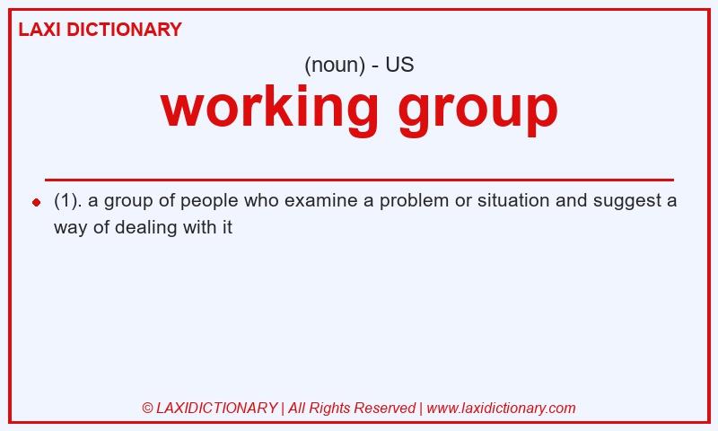 Definition working group in American English