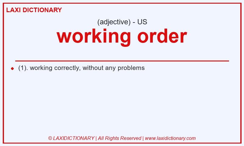 Definition working order in American English