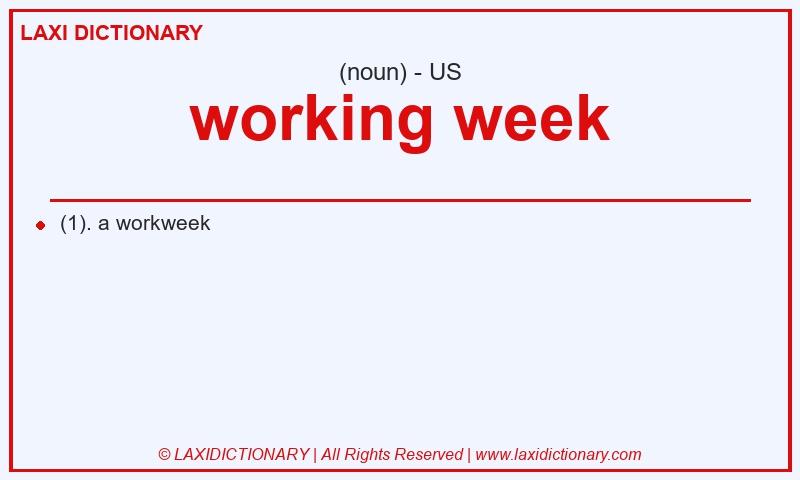 Definition working week in American English