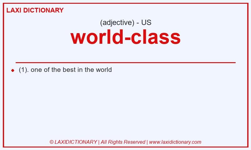 Definition world-class in American English