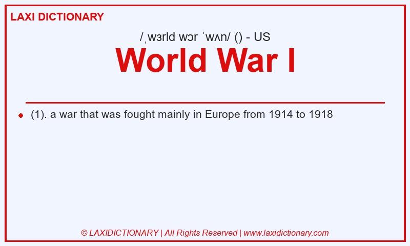 Definition World War I in American English