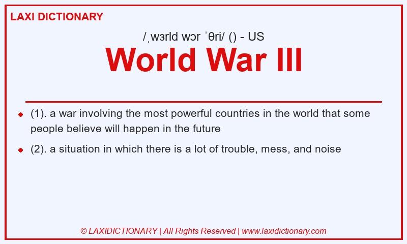 Definition World War III in American English