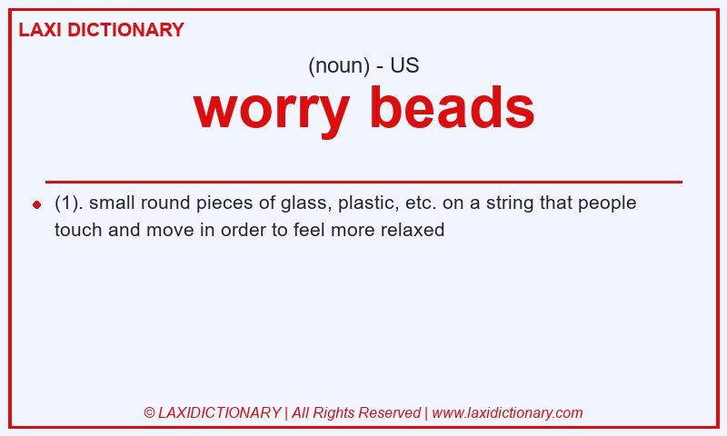 Definition worry beads in American English