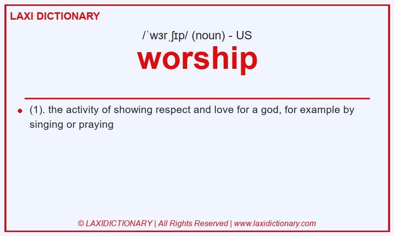 Definition worship in American English