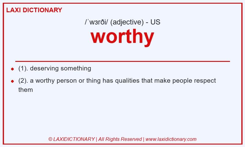 Definition worthy in American English