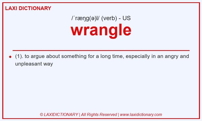 Definition wrangle in American English