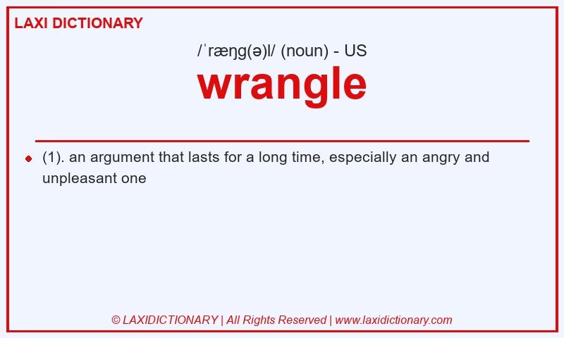 Definition wrangle in American English