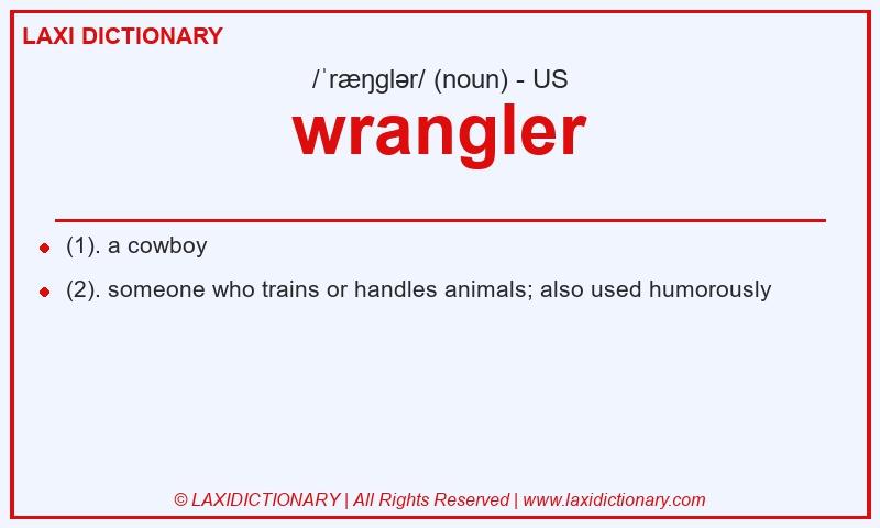 Definition wrangler in American English