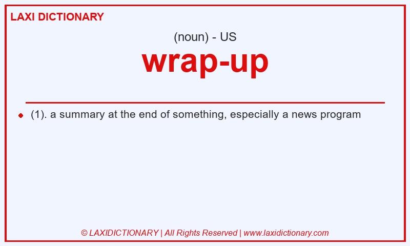 Definition wrap-up in American English