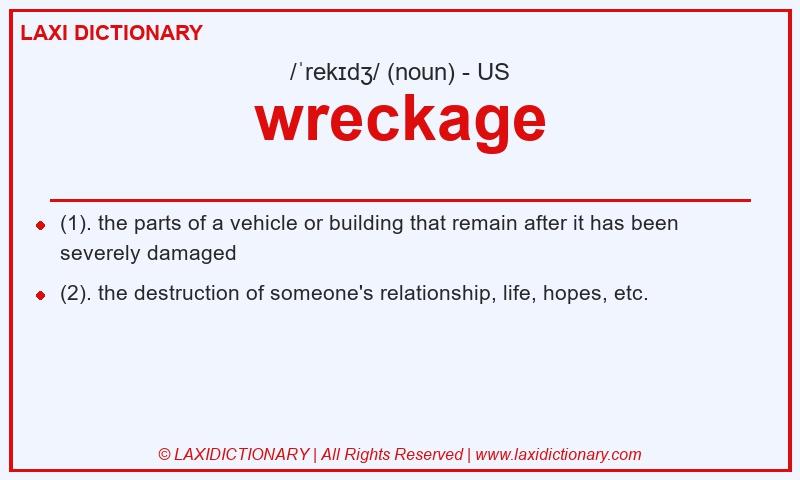 Definition wreckage in American English