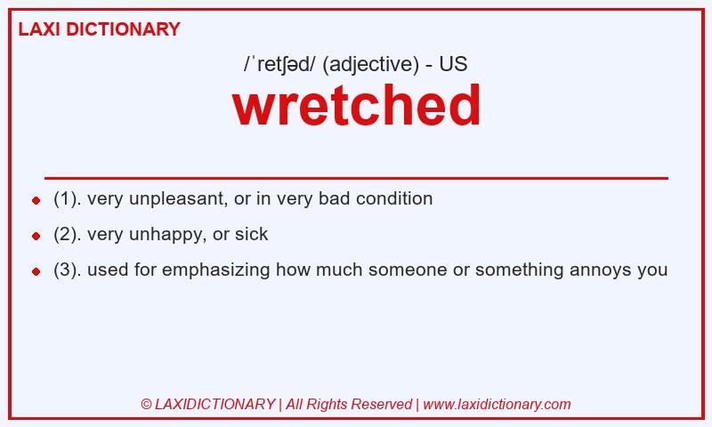 Definition wretched in American English