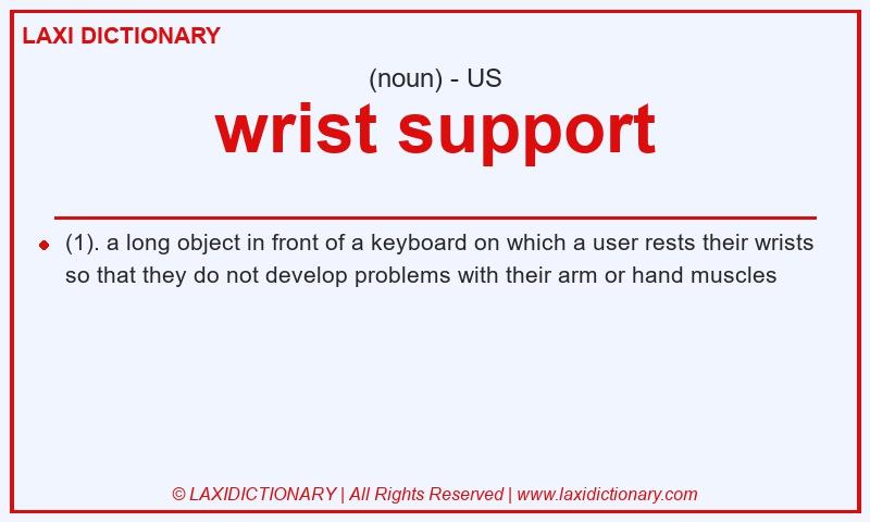 Definition wrist support in American English