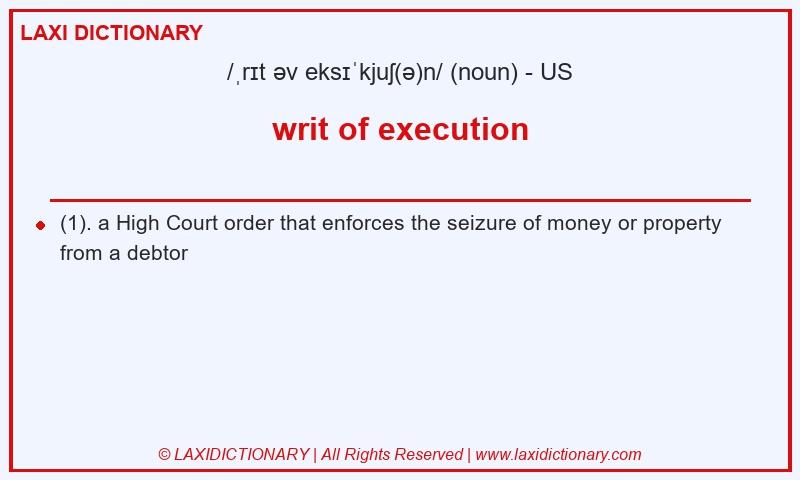 Definition writ of execution in American English