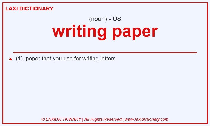 Definition writing paper in American English