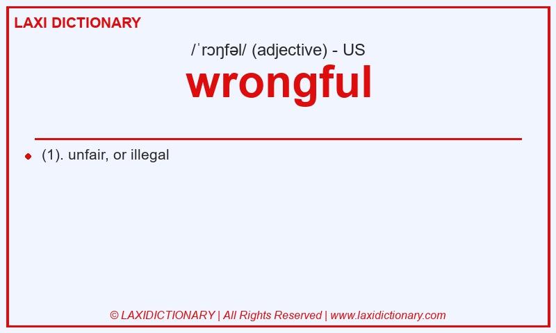 Definition wrongful in American English