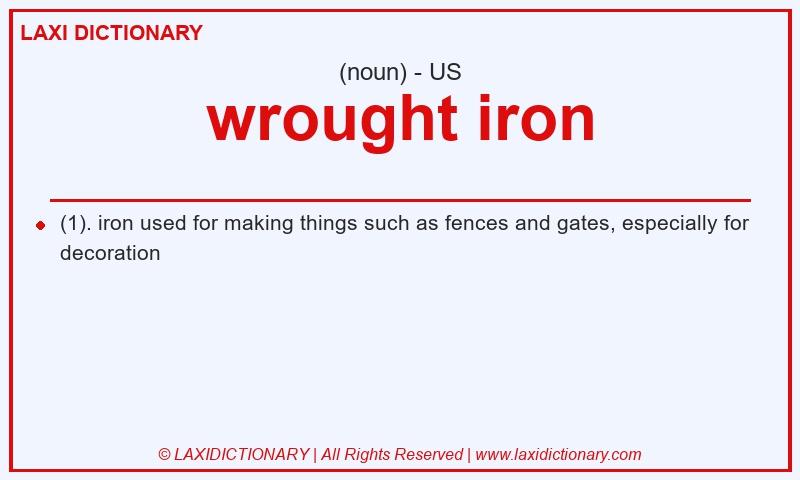 Definition wrought iron in American English