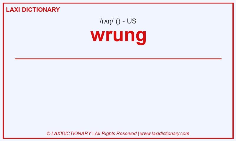 Definition wrung in American English