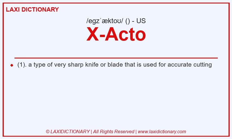 Definition X-Acto in American English