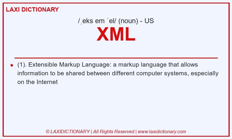 Definition XML in American English