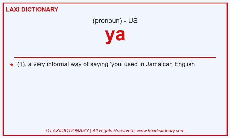 Definition ya in American English