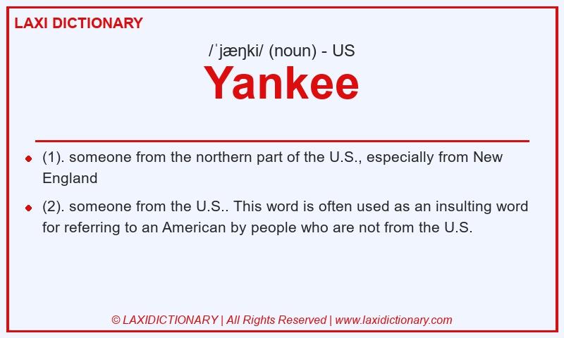 Definition Yankee in American English