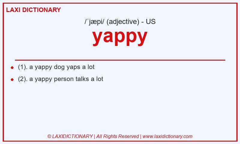 Definition yappy in American English