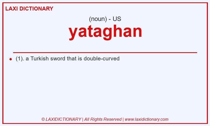 Definition yataghan in American English