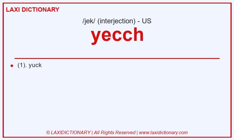 Definition yecch in American English