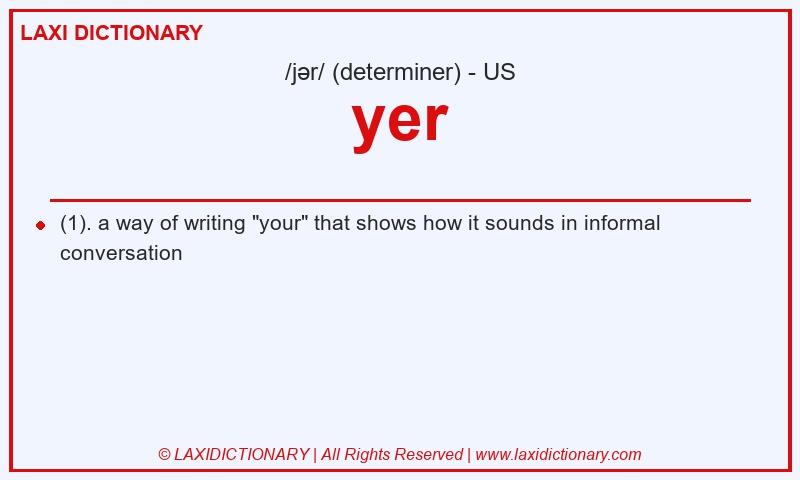 Definition yer in American English