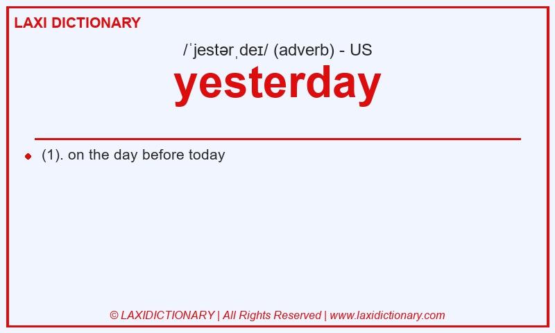 Definition yesterday in American English
