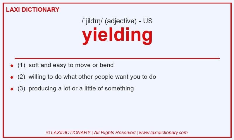 Definition yielding in American English