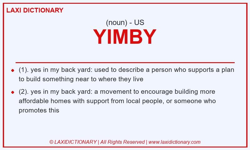 Definition YIMBY in American English