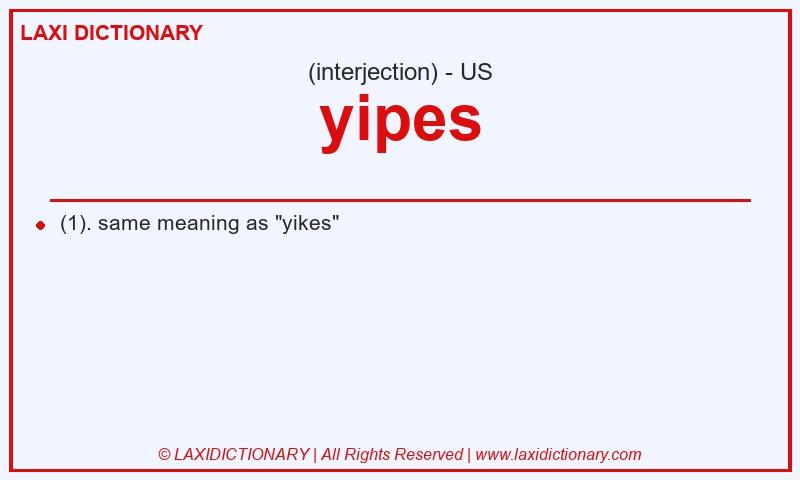 Definition yipes in American English
