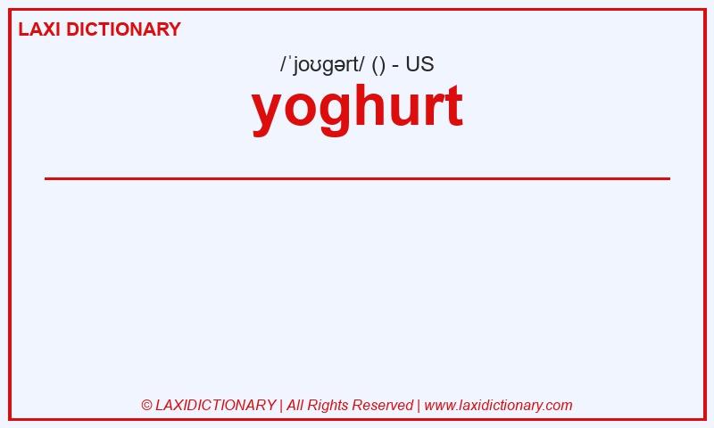 Definition yoghurt in American English