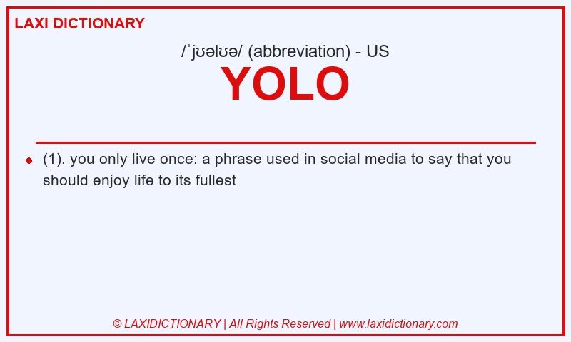 Definition YOLO in American English