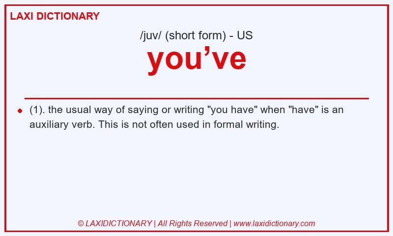 Definition you’ve in American English