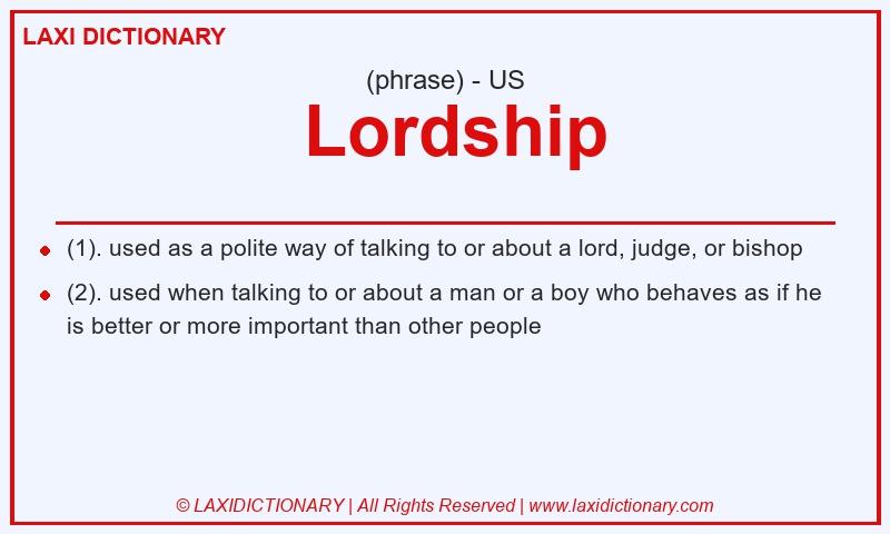 Definition Lordship in American English