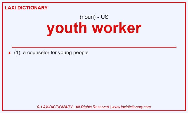 Definition youth worker in American English