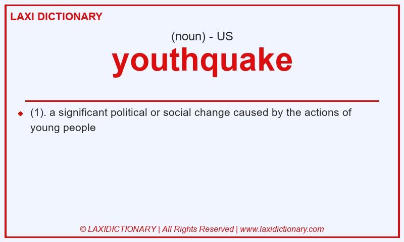 Definition youthquake in American English