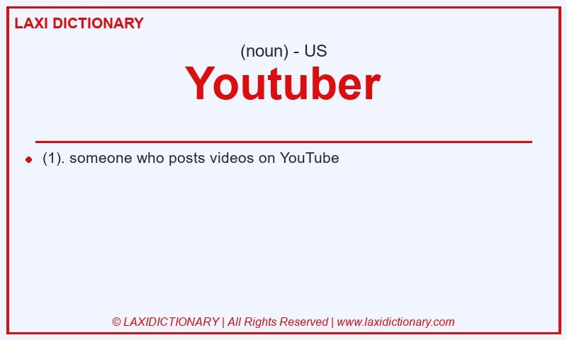 Definition Youtuber in American English
