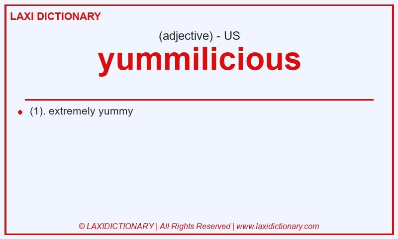 Definition yummilicious in American English