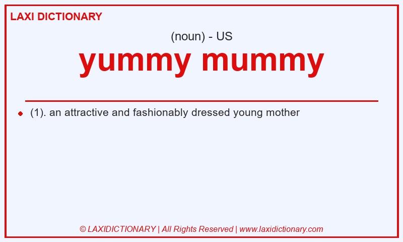 Definition yummy mummy in American English