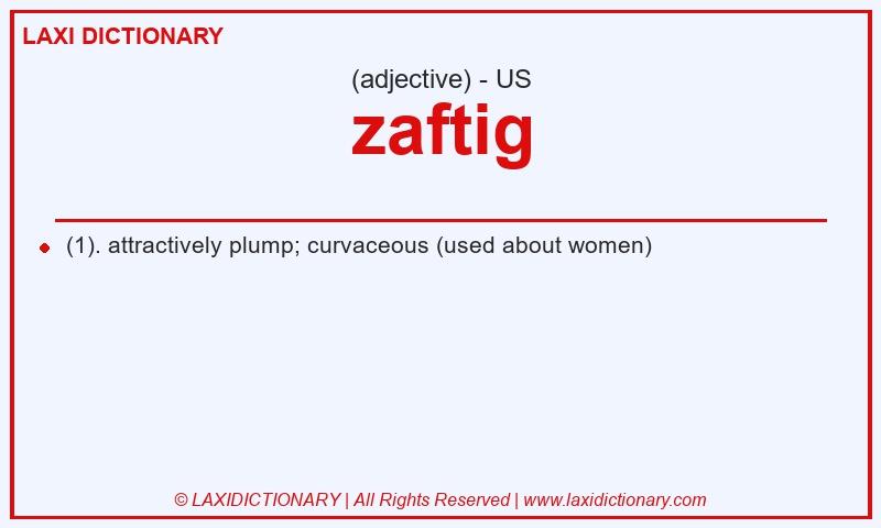 Definition zaftig in American English