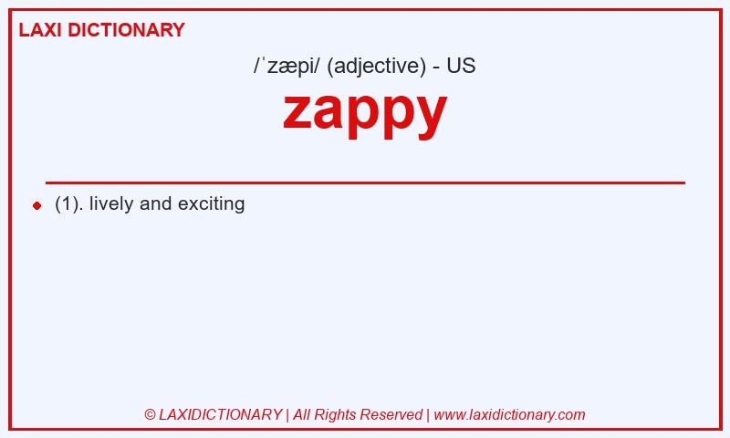 Definition zappy in American English