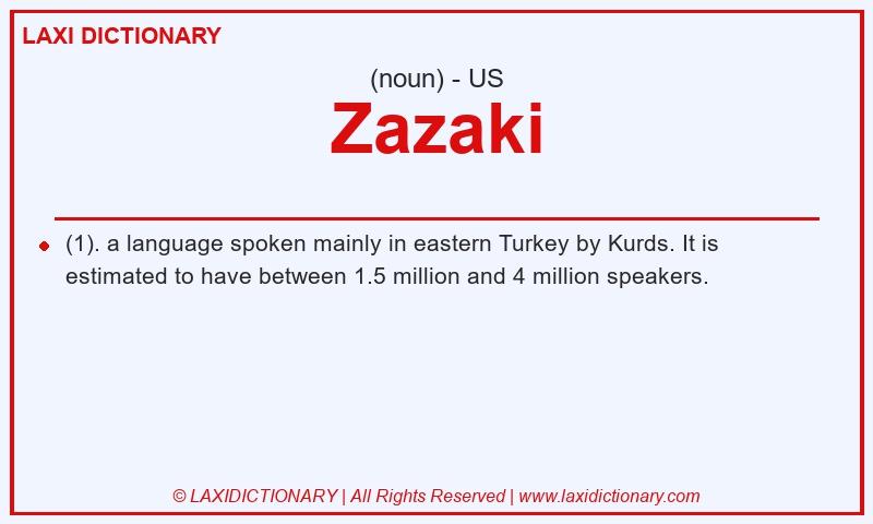 Definition Zazaki in American English