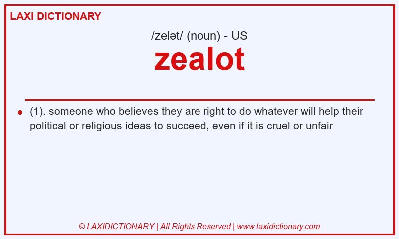 Definition zealot in American English