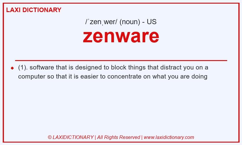 Definition zenware in American English