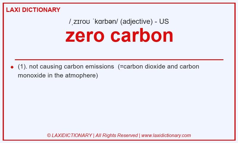 Definition zero carbon in American English